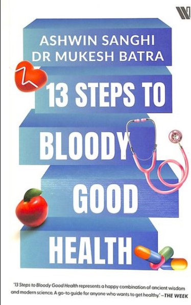 13 Steps To Bloody Good Health